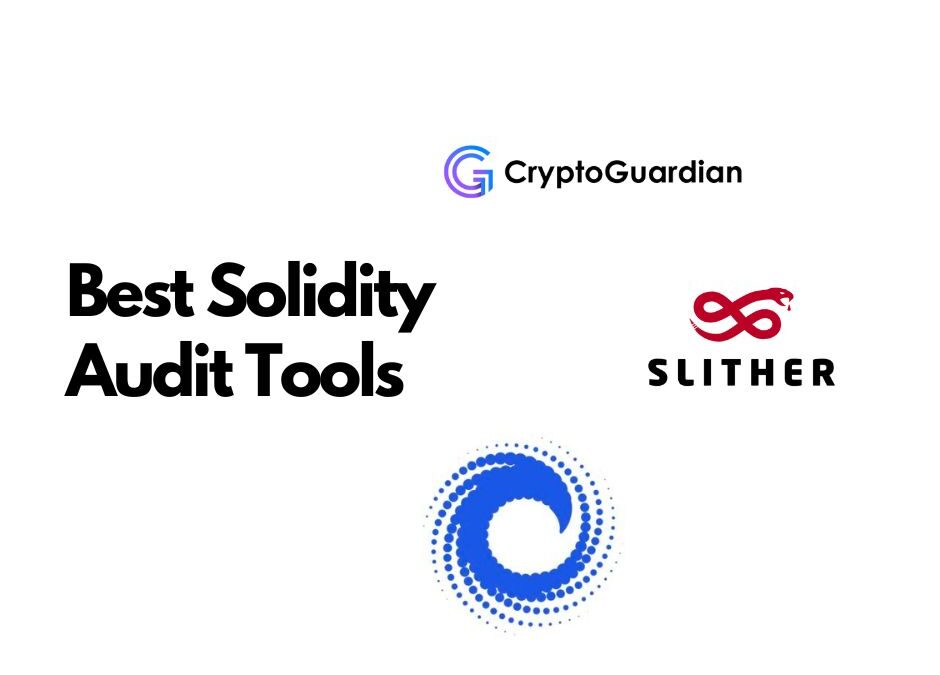 7 Best Solidity Audit Tools For Developers